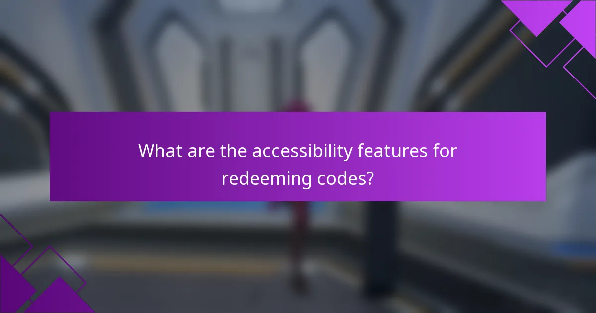 What are the accessibility features for redeeming codes?